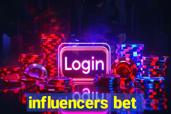 influencers bet